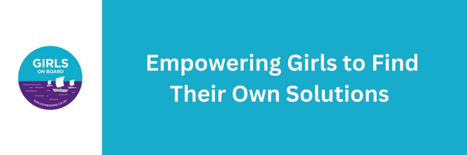 empowering girls to find their own solutions